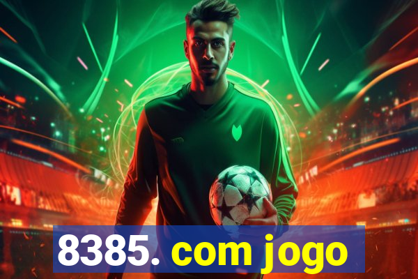 8385. com jogo